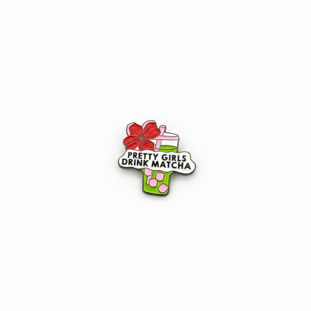 Enamel Sticker Pin - Pretty Girls Trink Matcha