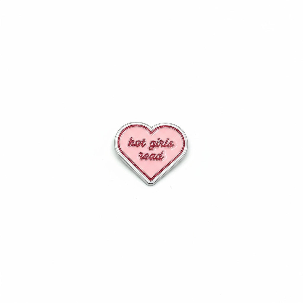 Enamel Sticker Pin - “hot girls read”